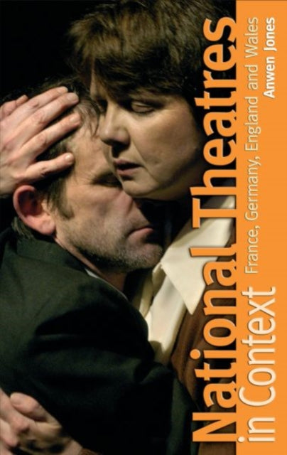Book cover of: National Theatres in Context. By: Anwen Jones