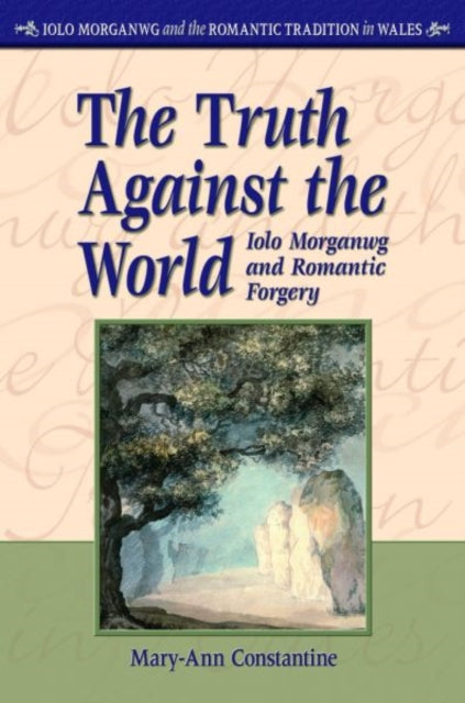 Book cover of: Truth Against the World. By: Mary-Ann Constantine