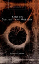 Book cover of: Kant on Sublimity and Morality