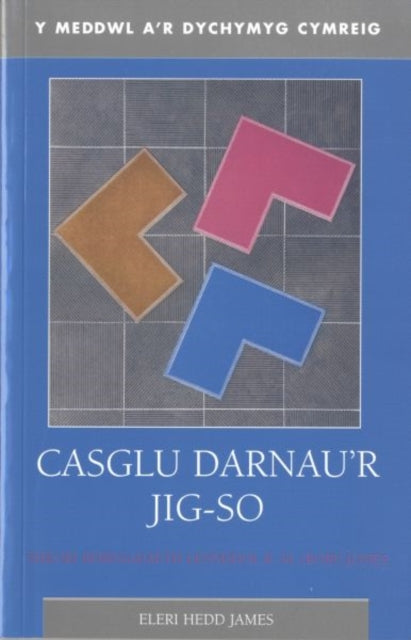 Book cover of: Casglu Darnau'r Jig-so. By: Eleri Hedd James