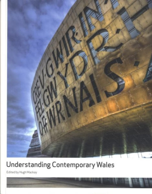 Book cover of: Understanding Contemporary Wales. By: Hugh Mackay