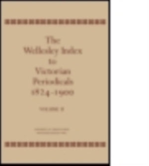 Wellesley Index to Victorian Periodicals 1824-1900