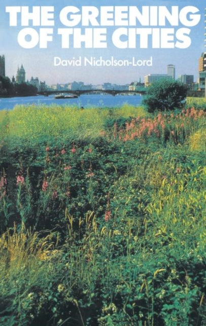 Book cover of: Greening of the Cities