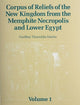 Book cover of: Corpus of Reliefs of the New Kingdom from the Memphite Necropolis and Lower Egypt