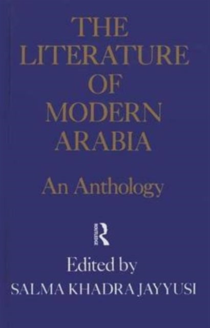 Book cover of: Literature Of Modern Arabia. By: Salma Khadra Jayyusi