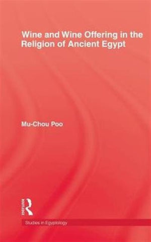 Wine & Wine Offering In The Religion Of Ancient Egypt