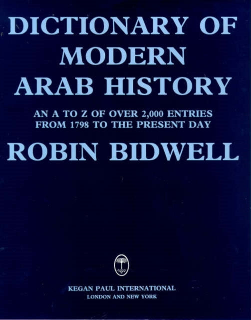 Book cover of: Dictionary Of Modern Arab Histor