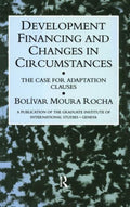 Development Financing and Changes in Circumstances