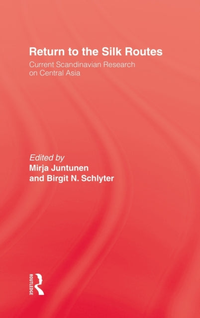 Book cover of: Return To The Silk Routes