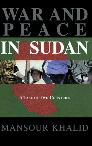 War and Peace In Sudan