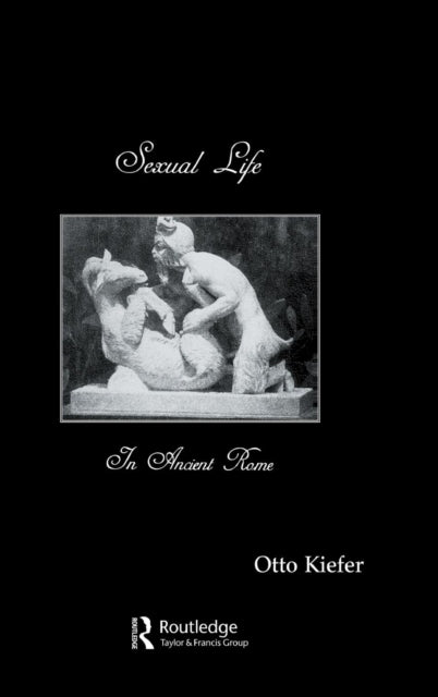 Book cover of: Sexual Life In Ancient Rome