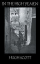 Book cover of: In The High Yemen. By: Hugh Scott