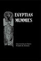 Book cover of: Egyptian Mummies. By: E. G. Smith
