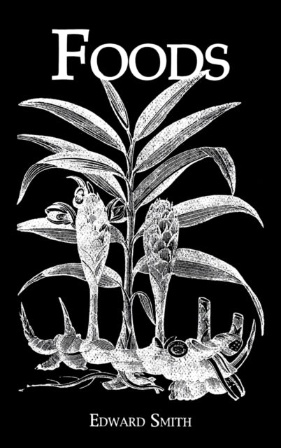 Book cover of: Foods. By: Edward Smith