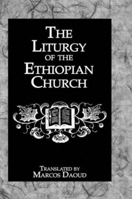 Book cover of: Liturgy Ethiopian Church. By: Daoud