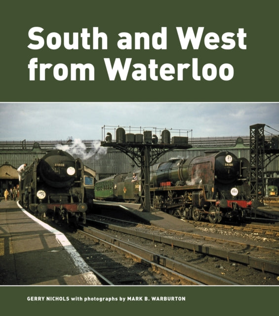 Book cover of: South and West from Waterloo. By: Mark B. Warburton