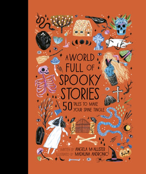 World Full of Spooky Stories, 50 Tales to Make Your Spine Tingle