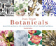 Just Draw Botanicals, Beautiful Botanical Art, Contemporary Artists, Modern Materials 9780711251328 Helen Birch