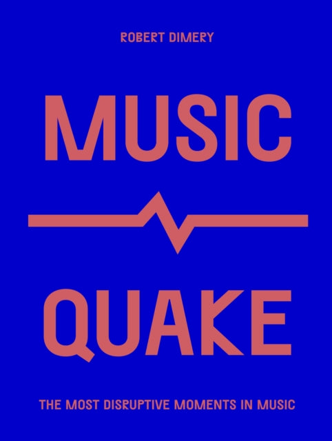 Book cover of: MusicQuake. By: Robert Dimery