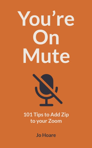 You're On Mute