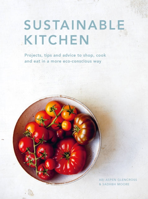 Book cover of: Sustainable Kitchen. By: Sadhbh Moore