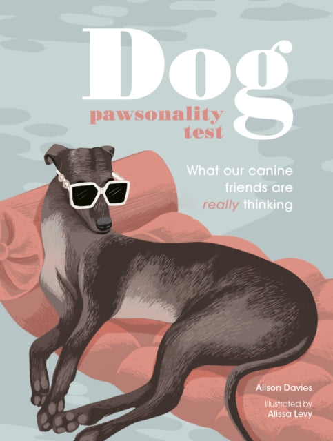 Book cover of: Dog Pawsonality Test. By: Alissa Levy