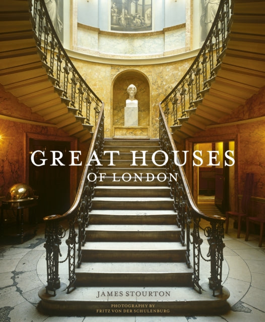 Book cover of: Great Houses of London. By: James Stourton