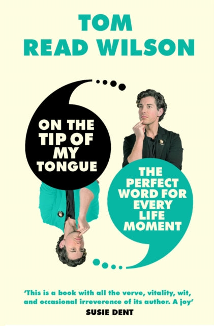 Book cover of: On the Tip of My Tongue. By: Tom Read Wilson