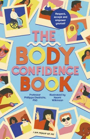 Body Confidence Book, Respect, accept and empower yourself