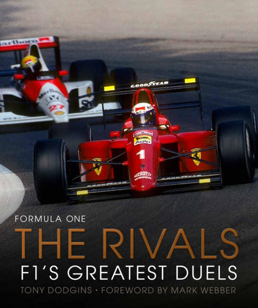 Book cover of: Formula One: The Rivals. By: Tony Dodgins