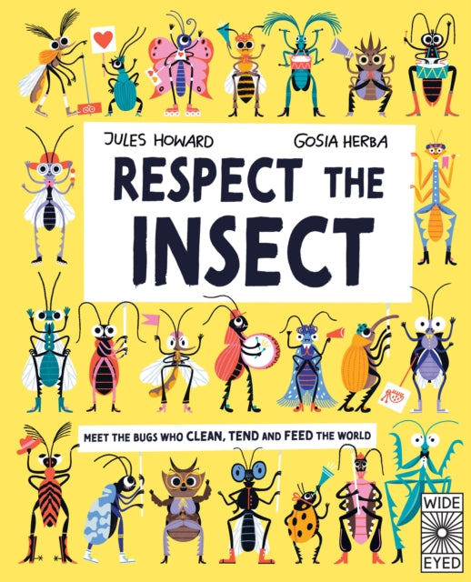 Respect the Insect 9780711283305 Jules Howard