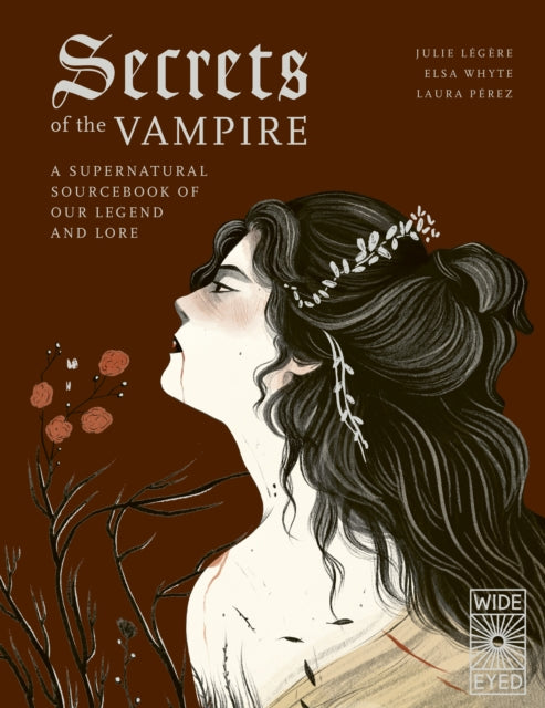 Book cover of: Secrets of the Vampire. By: Julie Légère