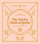 Book cover of: Witch's Book of Spells. By: Lindsay Squire