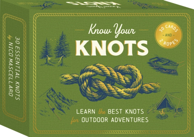 Know Your Knots, Learn the best knots for outdoor adventures - 30 cards and 2 ropes 9780711290358 Nico Mascellaro