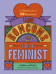 I Love Romcoms and I am a Feminist, A manifesto in 100 romcoms 9780711290709 Corrina Antrobus