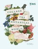 Book cover of: RHS Collage the Botanical World. By: RHS