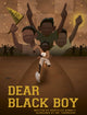 Book cover of: Dear Black Boy. By: Martellus Bennett