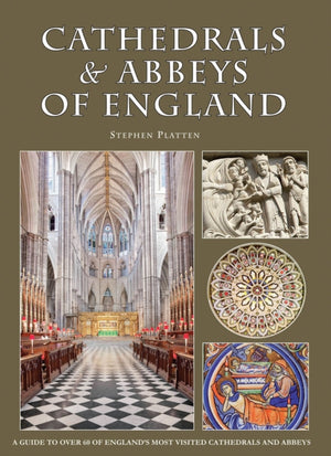 Cathedrals & Abbeys of England