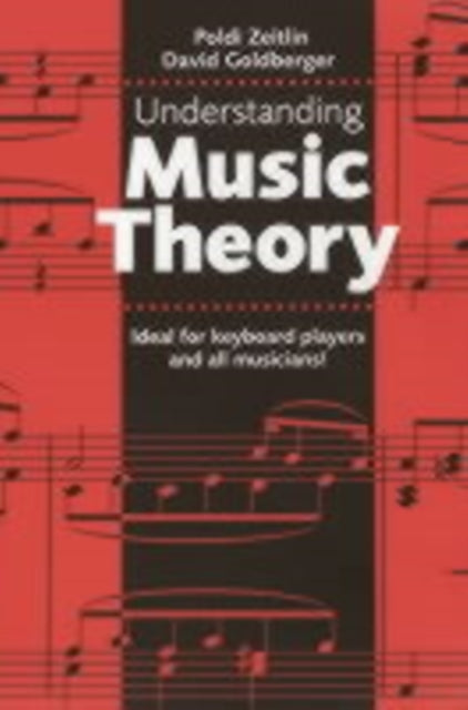 Book cover of: Understanding Music Theory. By: Poldi Zeitlin