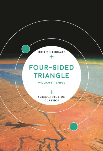 Book cover of: Four-Sided Triangle. By: William F. Temple