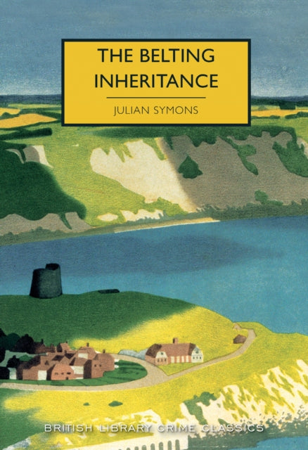 Book cover of: Belting Inheritance. By: Julian Symons