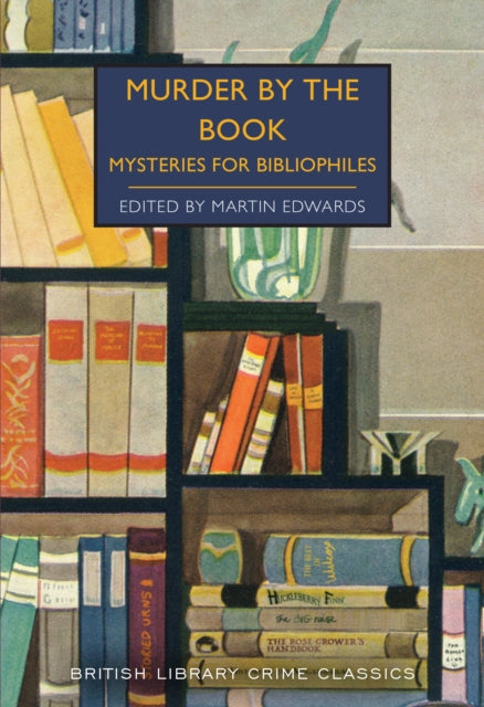 Murder by the Book, Mysteries for Bibliophiles 9780712353694 Martin Edwards