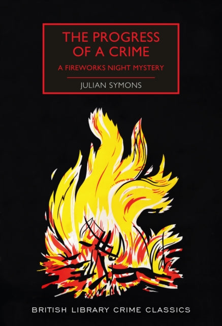Book cover of: Progress of a Crime. By: Julian Symons