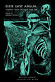 Eerie East Anglia, Fearful Tales of Field and Fen 9780712355711 Edward Parnell