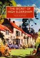 Book cover of: Secret of High Eldersham. By: Cecil John Charles Street