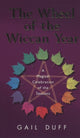 Book cover of: Wheel Of The Wiccan Year. By: Gail Duff