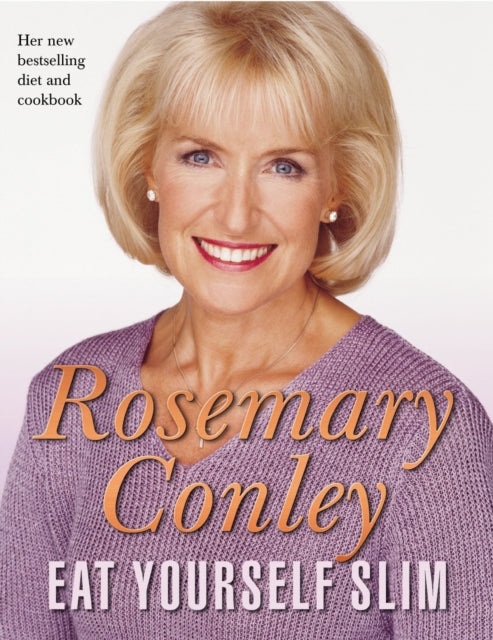 Book cover of: Eat Yourself Slim. By: Rosemary Conley