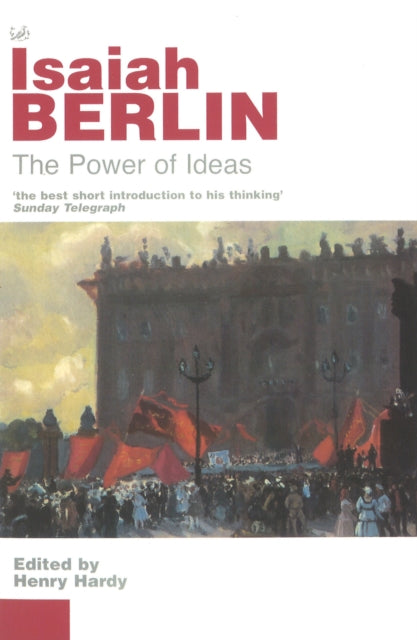 Book cover of: Power Of Ideas. By: Isaiah Berlin