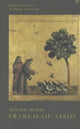 Book cover of: Francis Of Assisi. By: Adrian House