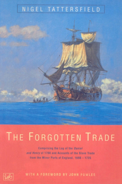 Book cover of: Forgotten Trade. By: Nigel Tattersfield